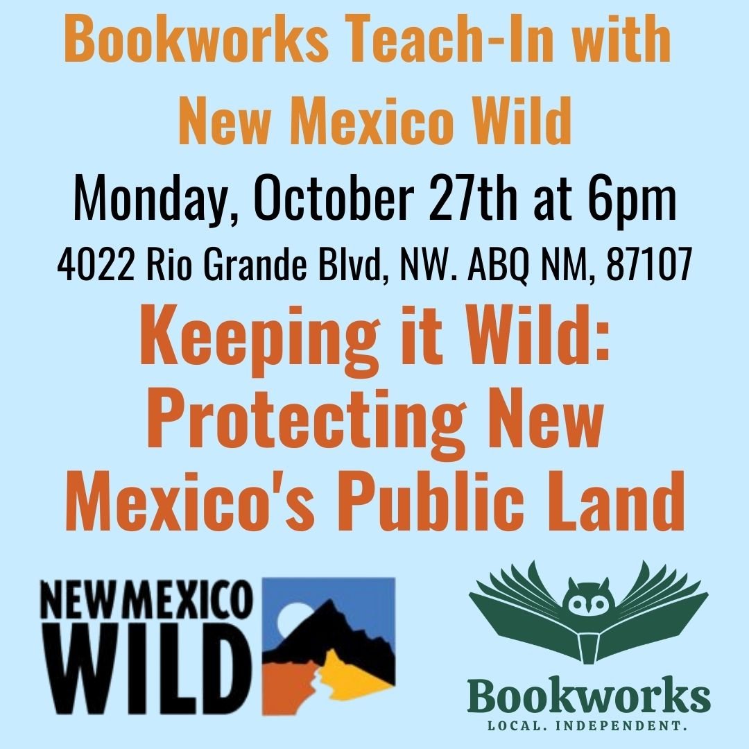 Bookworks Teach-In: Protecting New Mexico’s Public Land